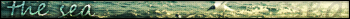 The sea