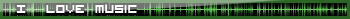 I love music (green)